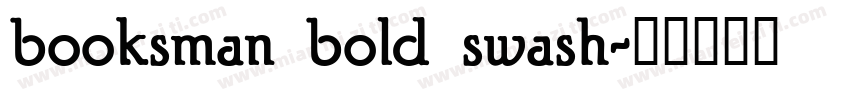 booksman bold swash字体转换
